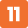 11
