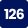 126
