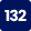 132