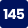 145