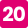 20