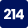 214