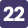 22