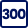 300
