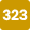 323