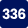 336