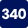 340