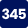 345