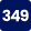 349