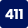 411