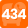 434