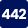 442