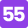 55