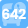 642