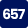 657