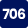 706\