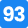 93